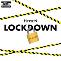 Heisen - Lockdown (Explicit)
