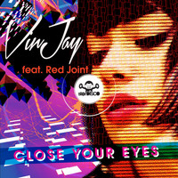 Vinjay - Close Your Eyes