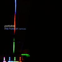 Portable - This Horizon - Remixes