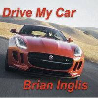 Brian Inglis / - Drive My Car
