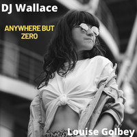 Dj wallace - Anywhere but Zero