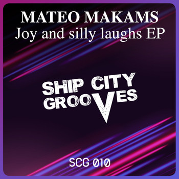Mateo Makams - Joy and silly laughs EP