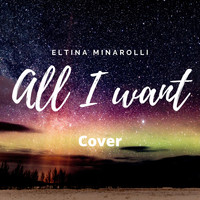Eltina Minarolli / - All I Want (Cover)