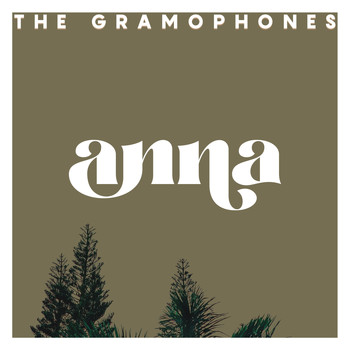 The Gramophones / - Anna