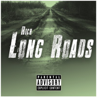 Rich / - Long Roads