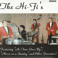 The Hi-Fi's - Live at the Harvest House