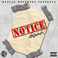 Charlie Muscle - Notice (Explicit)