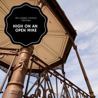 Bill Harris, Charlie Ventura - High On An Open Mike