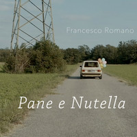 Francesco Romano - Pane e Nutella