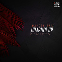 Maycon Reis - Jumping Up (The Remixes)