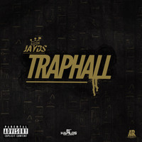 Jayds - Traphall (Explicit)