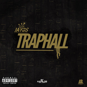 Jayds - Traphall (Explicit)