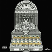 Jayds - Time is Money (Explicit)