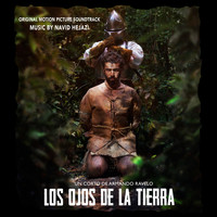 Navid Hejazi - Los Ojos De La Tierra (Original Motion Picture Soundtrack)