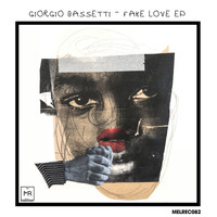 Giorgio Bassetti - Fake Love