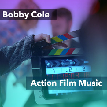 Bobby Cole - Action Film Music