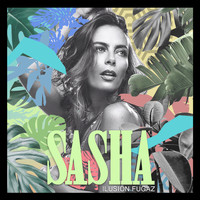 Sasha Sokol - Ilusión Fugaz