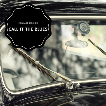 Howard McGhee - Call It The Blues
