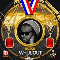 Zagga - Whul Out