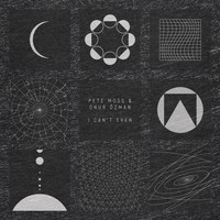 Pete Moss & Onur Özman - I Can't Even