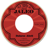 Dolores Abril - Silencio / Montañas de Pena