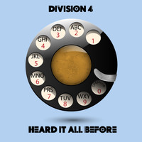 Division 4 - Heard It All Before