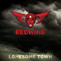 Redwing - Lonesome Town