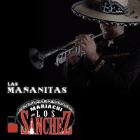 Mariachi Los Sánchez - Las Mañanitas