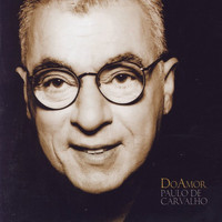 Paulo De Carvalho - Doamor