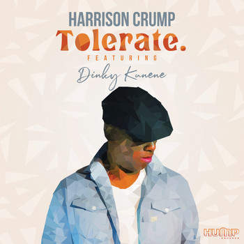 Harrison Crump - Tolerated