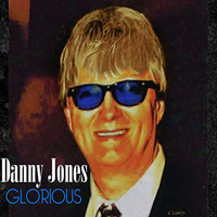Danny Jones - Glorious