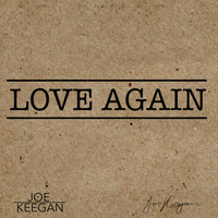 Joe Keegan - Love Again