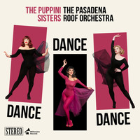 The Puppini Sisters - Dance, Dance, Dance