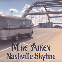 Mike Aiken - Nashville Skyline
