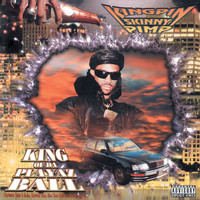 Kingpin Skinny Pimp - King of da Playaz Ball (Explicit)