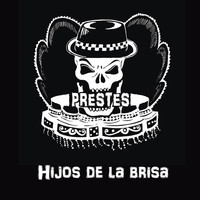 The Prestes69 - Hijos de la Brisa