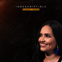 Karina Torres - Indescriptible