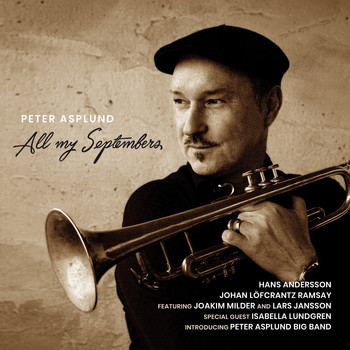 Peter Asplund & Aspiration - All My Septembers