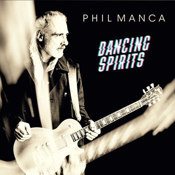 PHIL MANCA - Dancing Spirits