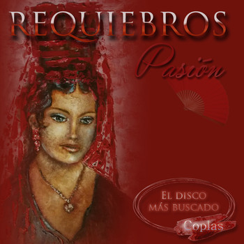 Requiebros - Pasión