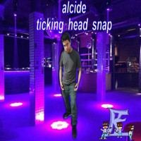 Alcide - Ticking Head Snap