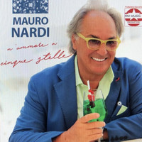 Mauro Nardi - n'ammore a cinque stelle
