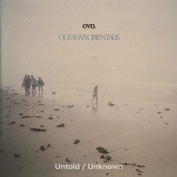 Oceanvs Orientalis - Untold / Unknown