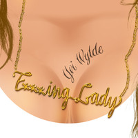 Yvi Wylde - F***Ing Lady (Explicit)