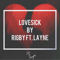Rigby - LoveSick