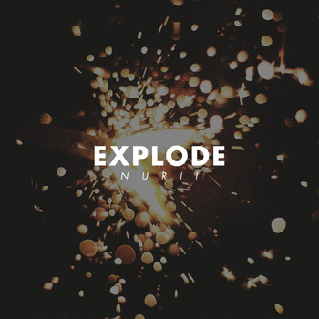 NURII - Explode