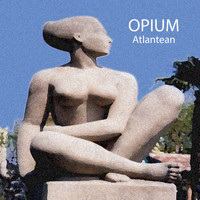Opium - Atlantean