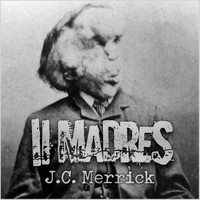 II Madres - J.C. Merrick
