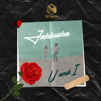Jahbuska - U and I