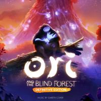 Gareth Coker - Ori and the Blind Forest (Definitive Edition)